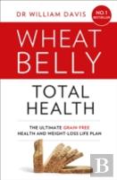 Wheat Belly Total Health
