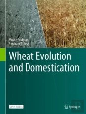 Wheat Evolution And Domestication