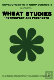 Wheat Studies - Retrospect And Prospects