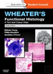 Wheaters Functional Histology