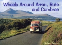 Bertrand.pt - Wheels Around Arran,Bute And Cumbrae