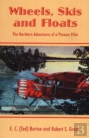 Wheels, Skis, And Floats