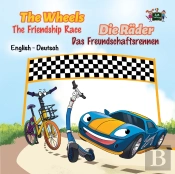 Wheels -The Friendship Race Die Rader - Das Freundschaftsrennen