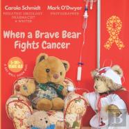 When A Brave Bear Fights Cancer