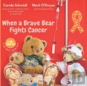 When A Brave Bear Fights Cancer