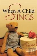 When A Child Sings