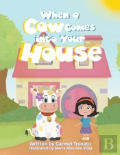 When A Cow Comes Into Your House