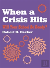 When A Crisis Hits