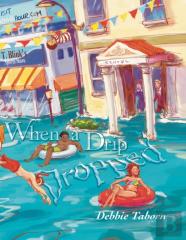 When A Drip Dropped