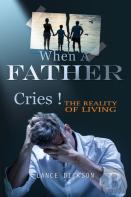 When A Father Cries!