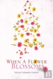 When A Flower Blossoms