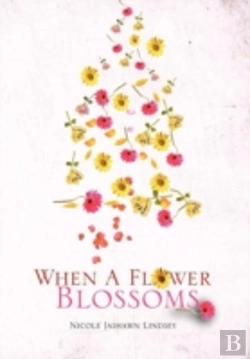 Bertrand.pt - When A Flower Blossoms