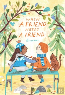 Bertrand.pt - When A Friend Needs A Friend
