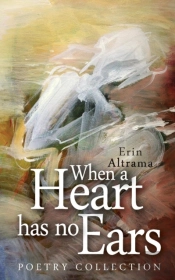 When A Heart Has No Ears