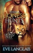 When A Lioness Hunts