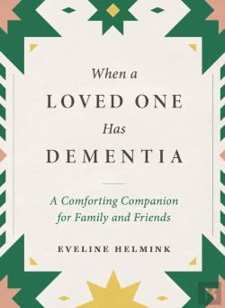 Bertrand.pt - When A Loved One Has Dementia