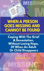 When A Person Goes Missing And Cannot Be Found
