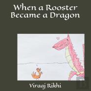 When A Rooster Became A Dragon