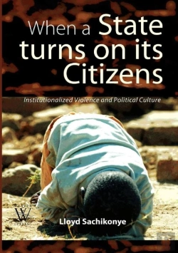 Bertrand.pt - When A State Turns On Its Citizens. 60 Years Of Institutionalised Violence In Zimbabwe