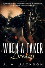When A Taker Dreams
