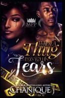 When A Thug Pays You In Tears
