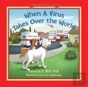 When A Virus Takes Over The World