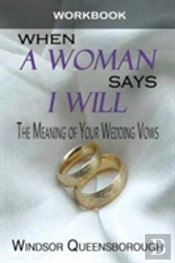 When A Woman Says I Will Workbook