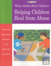 When Adults Hurt Children
