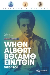 When Albert Became Einstein - 1895-1901