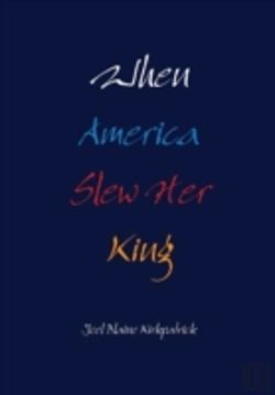 Bertrand.pt - When America Slew Her King