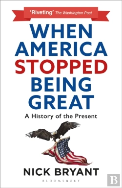 Bertrand.pt - When America Stopped Being Great