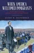 When America Welcomed Immigrants