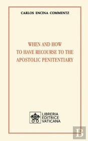 When And How To Have Recourse To The Apostolic Penitentiary