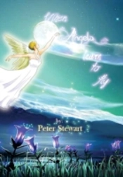 When Angels Learn To Fly