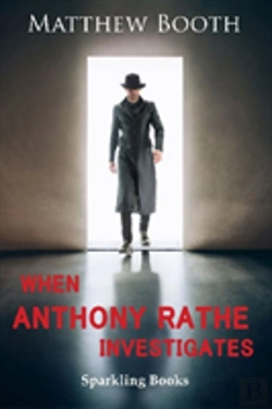 Bertrand.pt - When Anthony Rathe Investigates