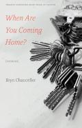 When Are You Coming Home?