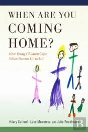 When Are You Coming Home?