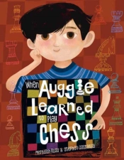 When Auggie Learned To Play Chess