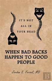 When Bad Backs Happen To Good People