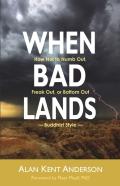 When Bad Lands