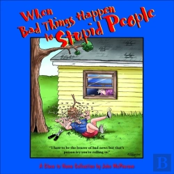 Bertrand.pt - When Bad Things Happen To Stupid People