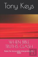When Bible Truths Clash