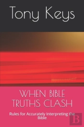 When Bible Truths Clash