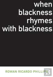 When Blackness Rhymes With Blackness
