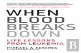 When Blood Breaks Down