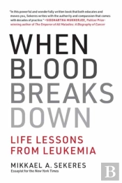 When Blood Breaks Down