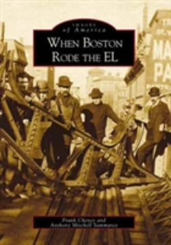 Bertrand.pt - When Boston Rode The El