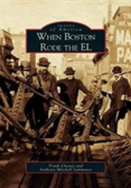 When Boston Rode The El