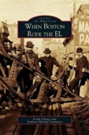 When Boston Rode The El