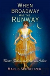 When Broadway Was The Runway